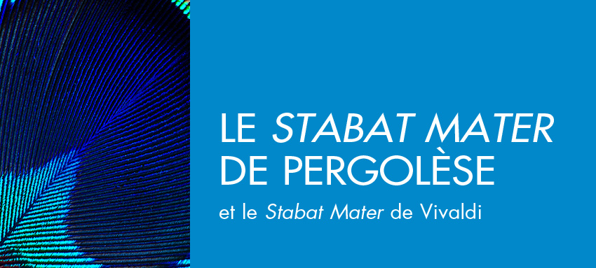 Le Stabat Mater de Pergolèse